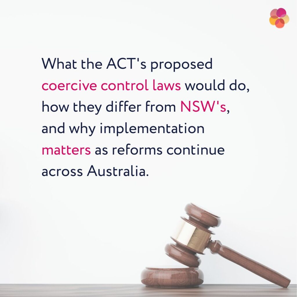 How the ACT is building on NSW’s coercive control laws